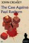 [Inspector West 07] • The Case Against Paul Raeburn